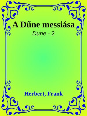 [Dune 02] • A Dűne messiása